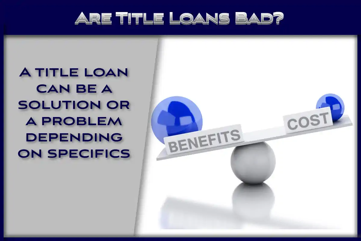 Are title loans bad? Cost versus benefits .