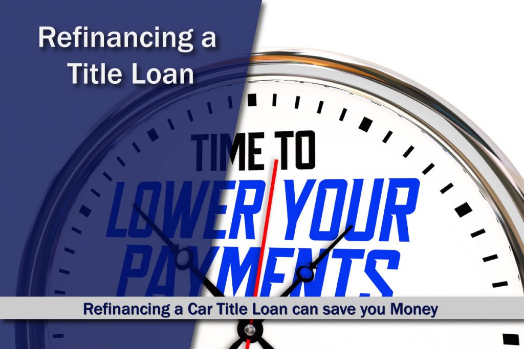 How To Refinance A Car Title Loan - Fast Title Lenders