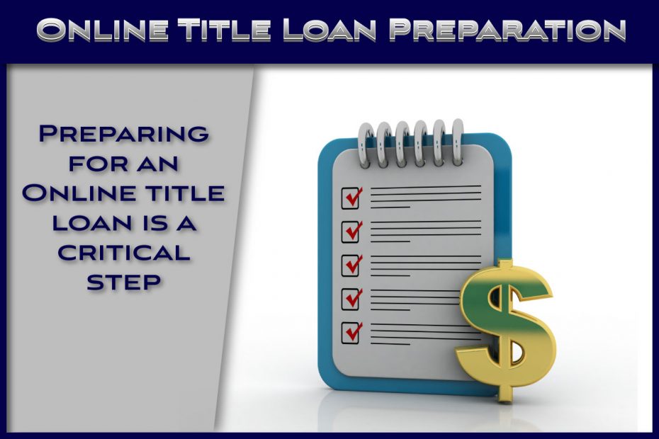 Prepare for Online Title Loan