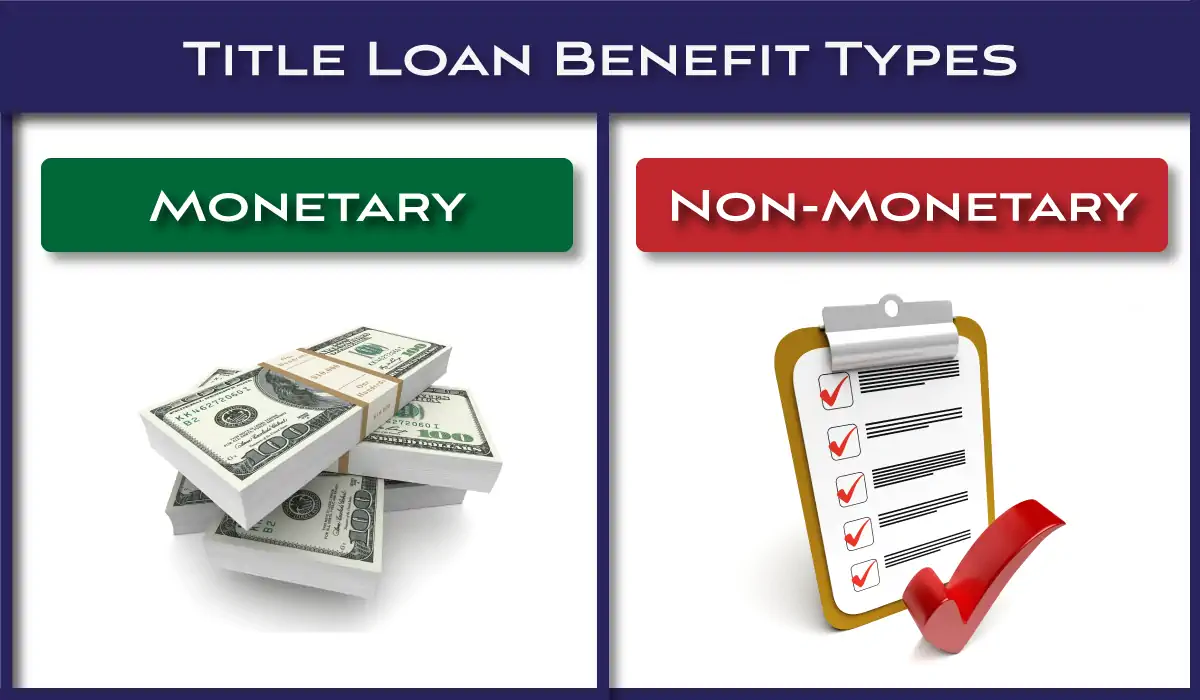 Car Title Loan Benefit Types