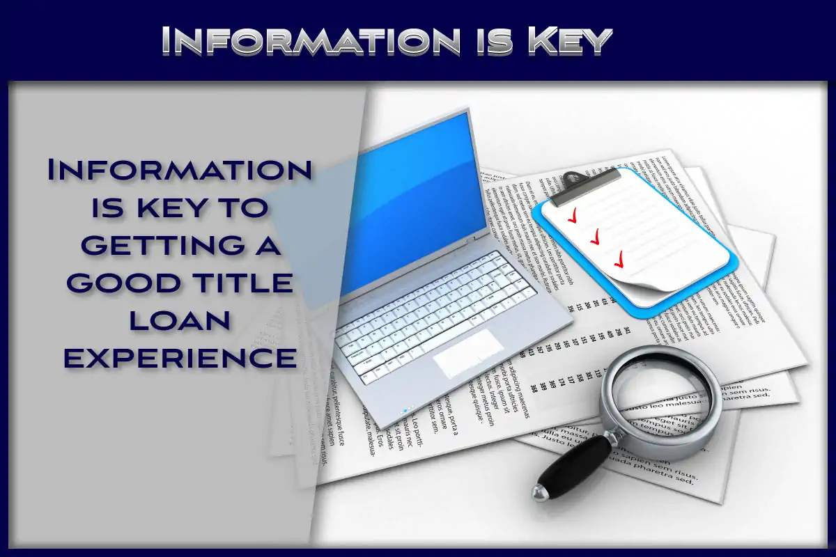 Information is key to getting the best title loan