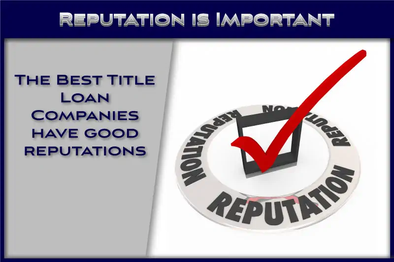 the Best Title loan companies have good reputations